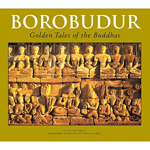 Borobudur: Golden Tales of the Buddhas livre