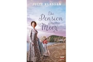 Die Pension am Meer (Die Schwestern von Sea View, 1, Band 1)