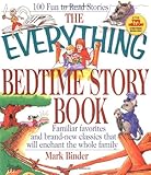 Image de The Everything Bedtime Story Book: Familiar Favorites and Brand-New Classics That Will Enchant the Whole Family