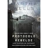 Los diarios de Matabot: Protocolo rebelde: 3
