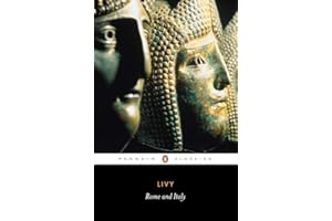 Rome and Italy: Books VI-X of The History of Rome from Its Foundation (Penguin Classics)