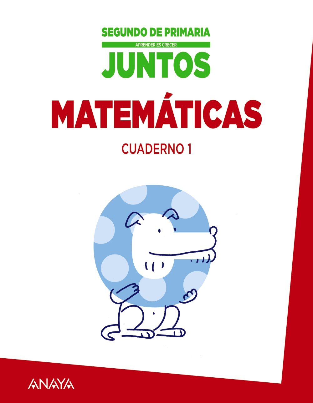 Aprender es crecer juntos 2.º Cuaderno de Matemáticas 1