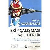 Ekip &Ccedil;alışması ve Liderlik