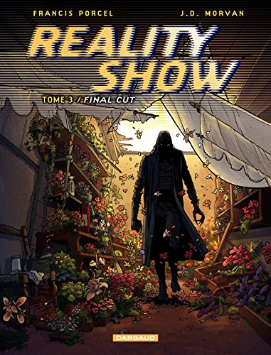 Reality Show – tome 3 - Final cut en ligne Reality Show – tome 3 - Final cut en ligne