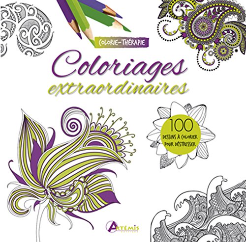 Download Coloriages extraodinaires - Colorie-Thérapie Download Coloriages extraodinaires - Colorie-Thérapie