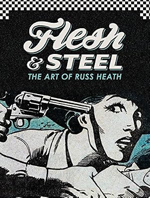 IDW Flesh & Steel: The Art of Russ Heath
