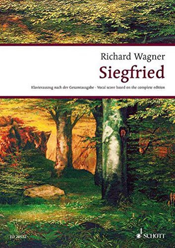 Siegfried: Der Ring des Nibelungen. WWV 86 C.