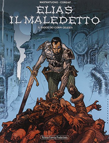 Download Il gioco dei corpi celesti. Elias il maledetto: 1 Download Il gioco dei corpi celesti. Elias il maledetto: 1