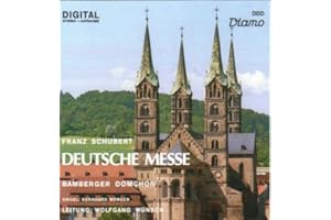 DIAMO Schubert: Deutsche Messe Franz Schubert / Bamberger Domchor / Bernhard u. Wolfgang Wünsch - Franz Schubert / Bamberger Domchor / Bernhard u. Wolfgang Wünsch