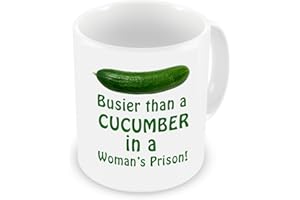 GrassVillage Funny Cucumber Mug – Busier Than a Cucumber in a Woman’s Prison – Crude Sarcastic Gag Gift for Men, Dad, Friends – Birthday, Xmas, Secret Santa, Office Banter – 11oz Ceramic Mug