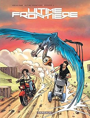 Ultime Frontière - tome 3 - Épisode 3