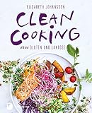 Cover zum Buch Clean Cooking ohne Gluten und Laktose...