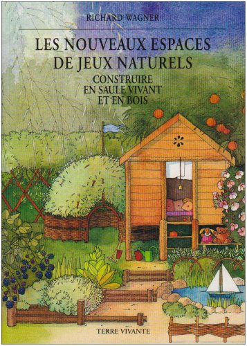 Télécharger Les nouveaux espaces de jeux naturels Francais PDF