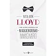 Vita con Lloyd