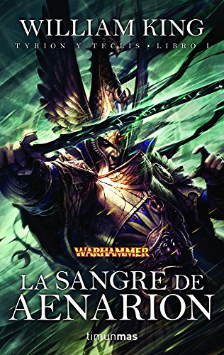 Download La sangre de Aenarion: Tyrion y Teclis. Libro I (Warhammer Coleccionistas)