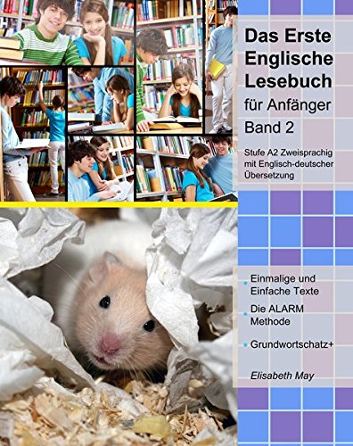 Download Das Erste Englische Lesebuch für Anfänger Band 2: Stufe A2 Zweisprachig mit Englisch-deutscher Übersetzung Download Das Erste Englische Lesebuch für Anfänger Band 2: Stufe A2 Zweisprachig mit Englisch-deutscher Übersetzung
