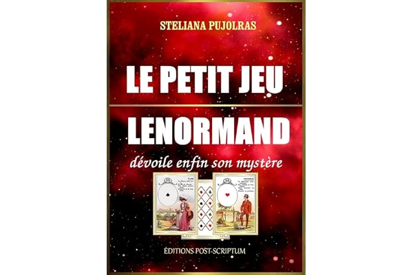 LE PETIT JEU LENORMAND: dévoile enfin son mystère