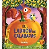 El ladr&oacute;n de calabazas (Miau)