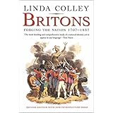 Britons: Forging the Nation 1707-1837
