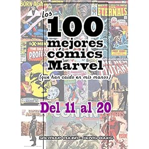 Los 100 mejores cómics marvel: del nº 11 al nº 20