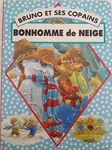 couverture de : Bruno et ses copains - bonhomme de neige