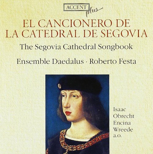 The Segovia Cathedral Songbook [Ensemble Daedalus]