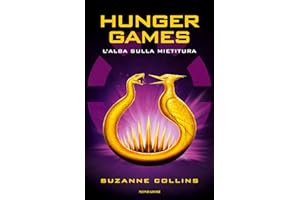 L'alba sulla mietitura. Hunger games