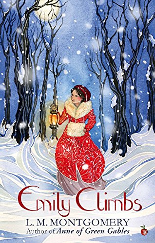 Emily Climbs: A Virago Modern Classic (Emily Trilogy, Band 281)