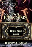  Two Kingdoms (The Dark Side Book 3) (English Edition)