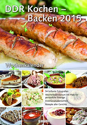 Wochenkalender - DDR Kochen / Backen 2015