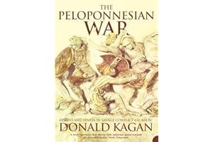 The Peloponnesian War: Athens and Sparta in Savage Conflict 431–404 Bc