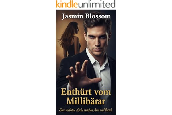 Entführt vom Milliardär: Eine verbotene Liebe zwischen Arm und Reich (Verbotene Herzen der Elite 14)