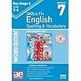 KS2 Spelling & Vocabulary Workbook 7: Intermediate Level
