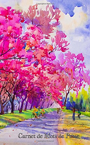 Carnet de Mots de Passe: A5 - 98 Pages - 136 - Watercolor - Paysage Fleuri en ligne Carnet de Mots de Passe: A5 - 98 Pages - 136 - Watercolor - Paysage Fleuri en ligne