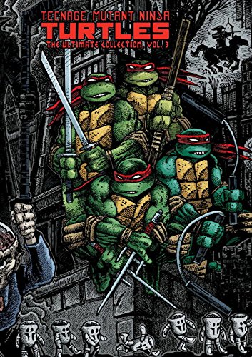 Download Teenage Mutant Ninja Turtles: The Ultimate Collection Volume 3 (Teenage Mutant Ninja Turtles Graphic Novels)