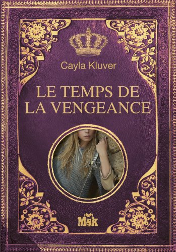 couverture de : Le temps de la vengeance