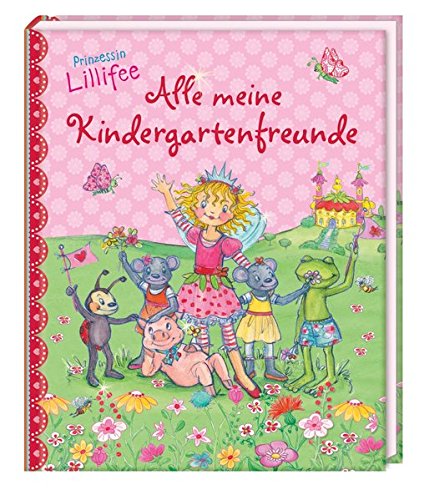 Alle meine Kindergartenfreunde - Prinzessin Lillifee livre