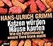 Produktbild Katzen würden Mäuse kaufen: Schwarzbuch Tierfutter