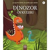 Dinozor &Ouml;yk&uuml;leri: &Ccedil;ocuğumla Birlikte Okuyabileceğim &Ouml;yk&uuml;ler