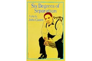 Six Degrees of Separation: A Play