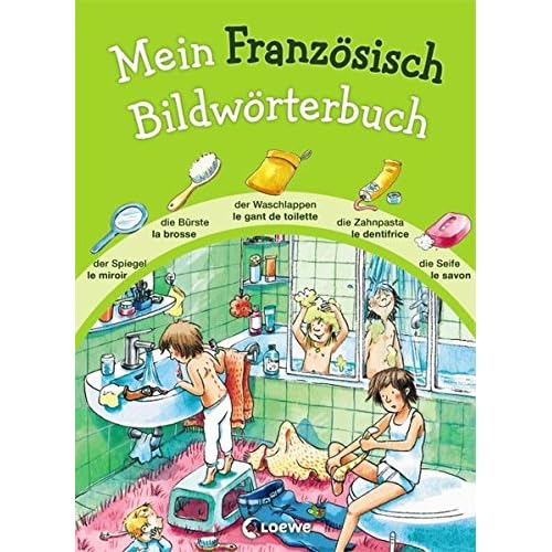 Mein Französisch Bildwörterbuch Mein Französisch Bildwörterbuch