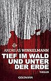 Image de Tief im Wald und unter der Erde: Thriller