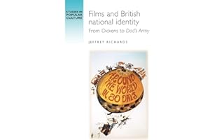 Films and British National Identity: From Dickens to Dad's Army' (Studies in Popular Culture (Paperback))