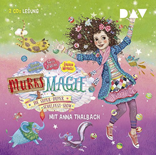 Download Murks-Magie – Teil 3: Die super-duper Schulfest-Show: Lesung mit Anna Thalbach (2 CDs) Download Murks-Magie – Teil 3: Die super-duper Schulfest-Show: Lesung mit Anna Thalbach (2 CDs)