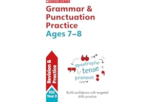 Grammar and Punctuation practice activities for children ages 7-8 (Year 3). Perfect for Home Learning.: (Scholastic English Skills)
