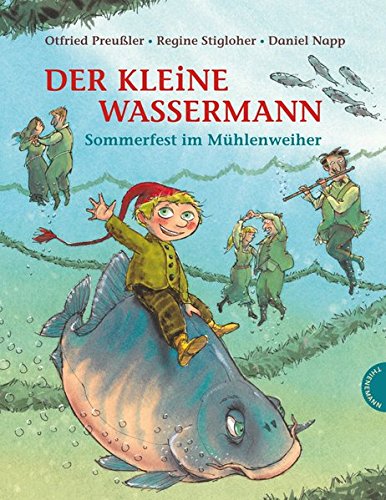 Preisvergleich Produktbild Der kleine Wassermann, Sommerfest im Mühlenweiher