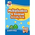 Multiplication & Division Activity Book for Ages 6-7 (Year 2) (CGP KS1 Activity Books and Cards)