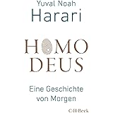 Homo Deus: Eine Geschichte von Morgen (Beck Paperback)