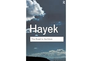 The Road to Serfdom (Routledge Classics)