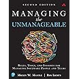 Managing the Unmanageable Second Edition: Rules, Tools, and Insights for Managing Software People and Teams